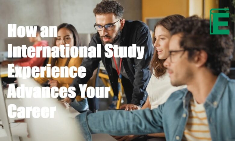 How an International Study Experience Advances Your Career