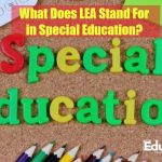 What Does LEA Stand For in Special Education?