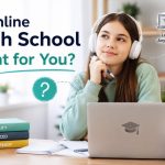 Is Online High School Right for You?