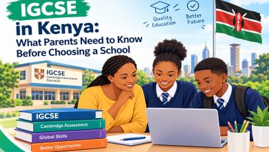 IGCSE in Kenya: What Parents Need to Know Before Choosing a School