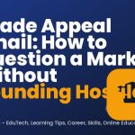 Grade Appeal Email: How to Question a Mark Without Sounding Hostile