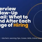 Interview Follow-Up Email: What to Send After Each Stage of Hiring